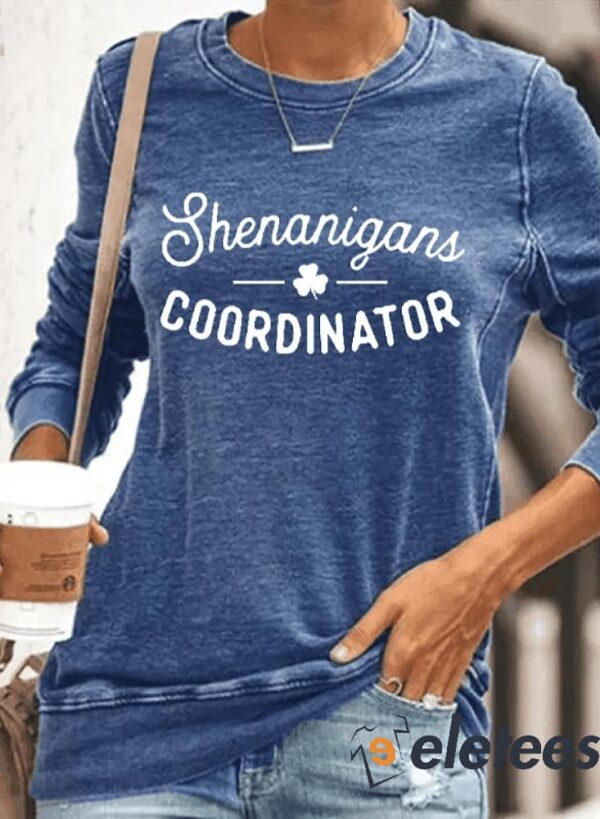 Women’s Shenanigans Coordinator St. Patrick’s Day Casual Long Sleeve Crewneck Sweatshirt