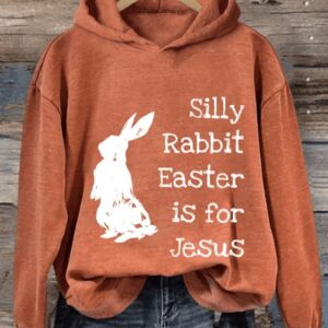 Womens Silly Rabbit Easter Is For Jesus Print Casual Hoodie