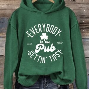 Womens St Patricks Day Everybody In The Pub Getting Tipsy Hoodie