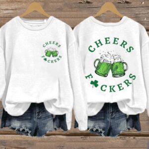 Womens St Patricks Day Funny Cheers Fuckers Shamrock Casual Sweatshirt1