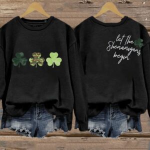 Womens St Patricks Day Funny Let The Shenanigans Begin Casual Sweatshirt2