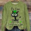 Women’s St. Patrick’s Day It’s Fine I’m Fine Everything Is Fine Cat Shamrocks Print Casual Sweatshirt