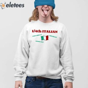 1 4Th Italian Papa John A Che Bello Mamma Mia Shirt 2