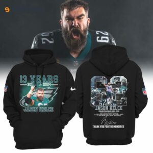 13 Years 2011 2024 Jason Kelce Thank You For The Memories Hoodie