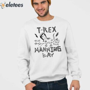 6Ethan Embry T Rex Manning Day Shirt