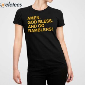 Amen God Bless And Go Ramblers Shirt 2