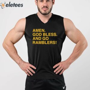 Amen God Bless And Go Ramblers Shirt 5