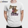 Bisexual You Get The Best Of Both Worlds Shirt