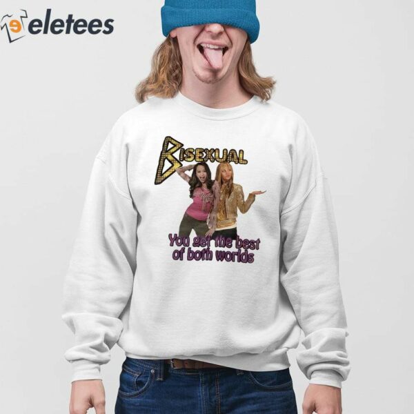 Bisexual You Get The Best Of Both Worlds Shirt