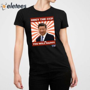 Brendan Kavanagh Xi Jinping Obey The Ccp You Will Be Happy Shirt 5