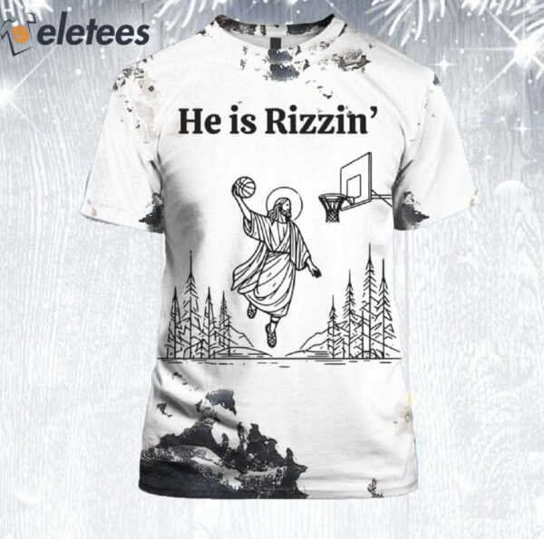Jesus He Is Rizzin Shirt