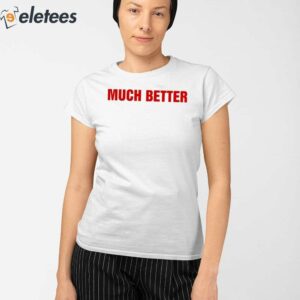 Cardi B Much Better Shirt 2