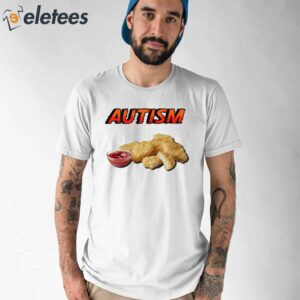 Chicken Nugget Autism Shirt 1