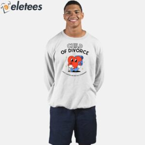 Child Of Divorce Court Ordered And Mentally Disordered Shirt 4