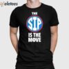 Coach Yo The Sip Is The Move Shirt