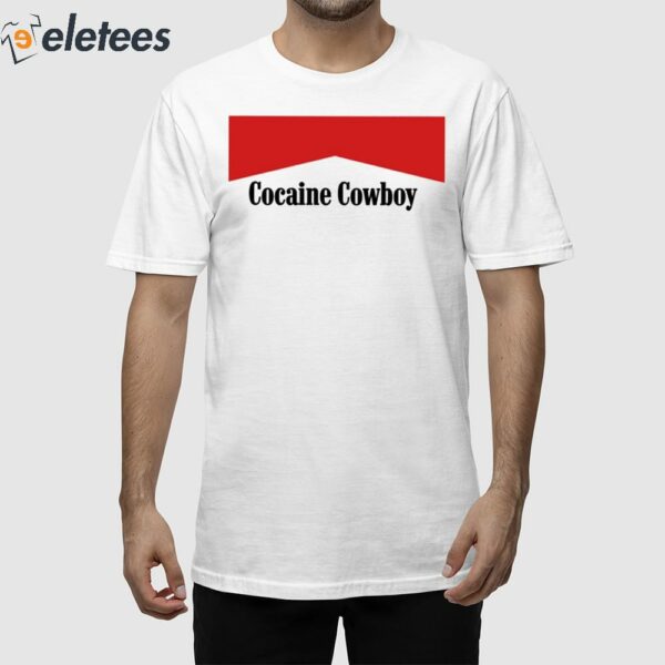 Cocaine Cowboy Shirt