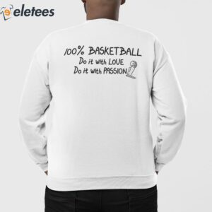 D'Angelo Russell 100% Basketball Do It With Love Do It With Passion Sweatshirt