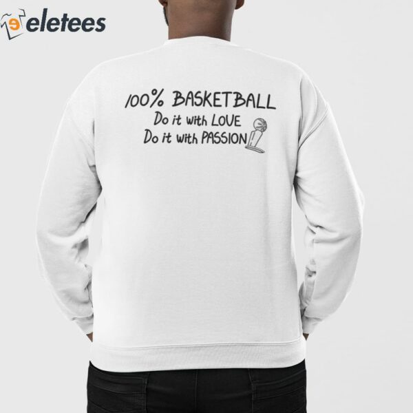 D’Angelo Russell 100% Basketball Do It With Love Do It With Passion Sweatshirt