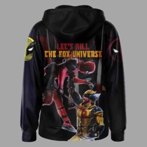 Deadpool And Wolverine Lets Kill The Fox Universe Hoodie2