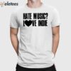 Declan Mckenna Hate Music Love Indie Shirt