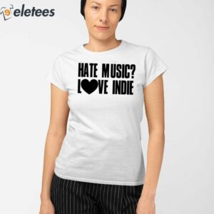 Declan Mckenna Hate Music Love Indie Shirt 2