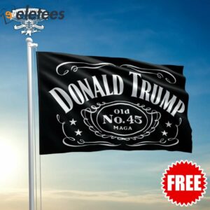 Donald Trump Old No. 45 MAGA Whiskey Flag