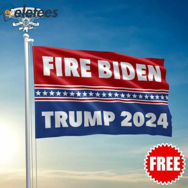 Fire Biden Trump 2024 Flag