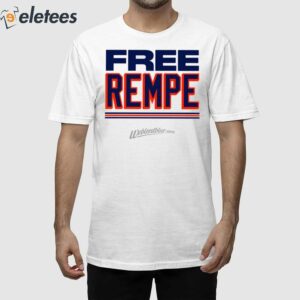 Free Rempe Shirt