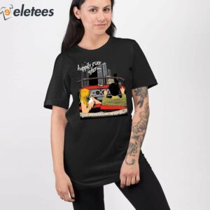 Happily Ever After Love Memories We Never Live Shirt 2