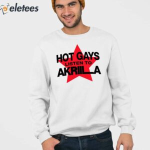 Hot Gays Listen To Akriila Shirt 3