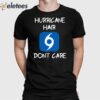 Hurricane Hair Don’t Care Shirt