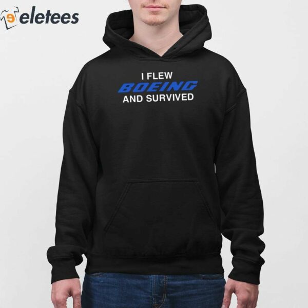 I Flew Boeing And Survived Shirt