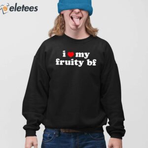 I Heart My Fruity Bf Shirt 3