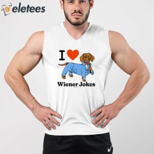 I Love Dog Wiener Jokes Shirt 2