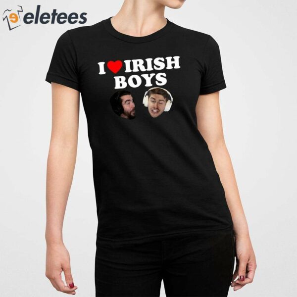 I Love Irish Boys Nogla Terroriser Shirt