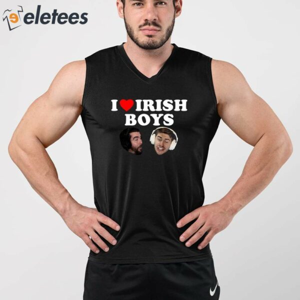 I Love Irish Boys Nogla Terroriser Shirt