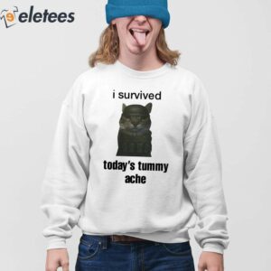 I Survived Todays Tummy Ache Shirt 3