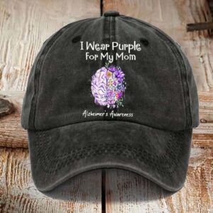 I Wear Purple For My Mom Alzheimer’s Awareness Hat
