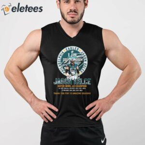 Jason Kelce Eagles 2011 2024 Thank You For 13 Amazing Seasons Shirt 4