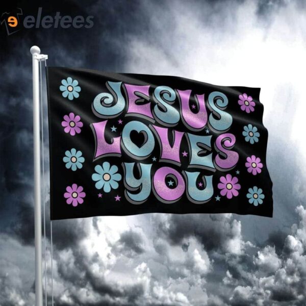 Jesus Loves You Flag