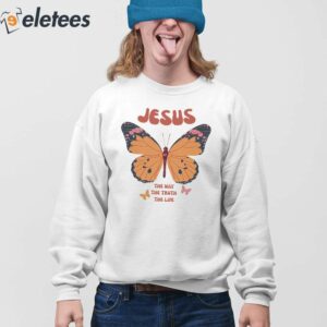 Jesus The Way The Truth The Life Butterfly Shirt 3