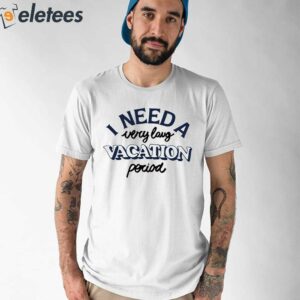 John Baione I Need A Vacation Shirt 1