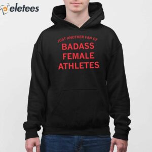 Just Another Fan Of Badass Female Athletes Mint Shirt 3