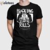 Kim Kelly Black Lung Kills Shirt