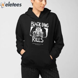 Kim Kelly Black Lung Kills Shirt 4