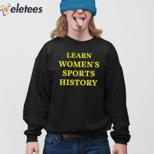 Learn Womens Sports History Shirt 3