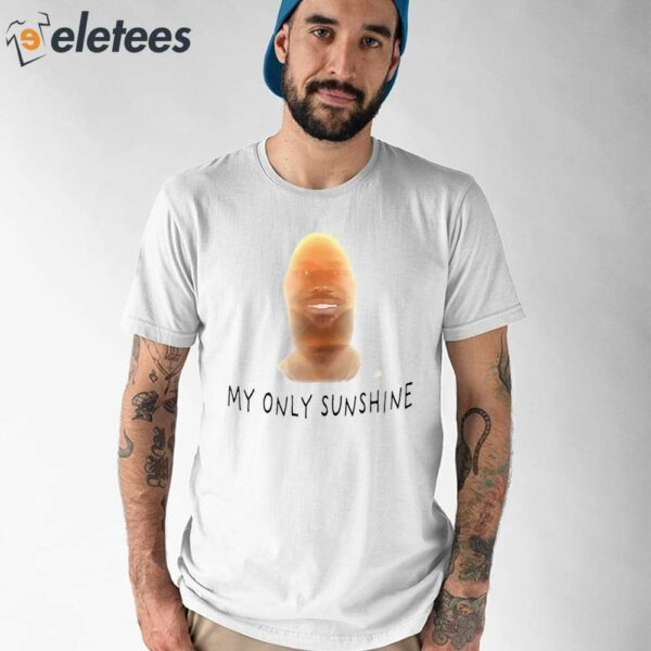 Lebron James My Only Sunshine Shirt