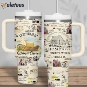 Little House on the Prairie Id Rather Be In Walnut Grove Stanley 40oz Tumbler