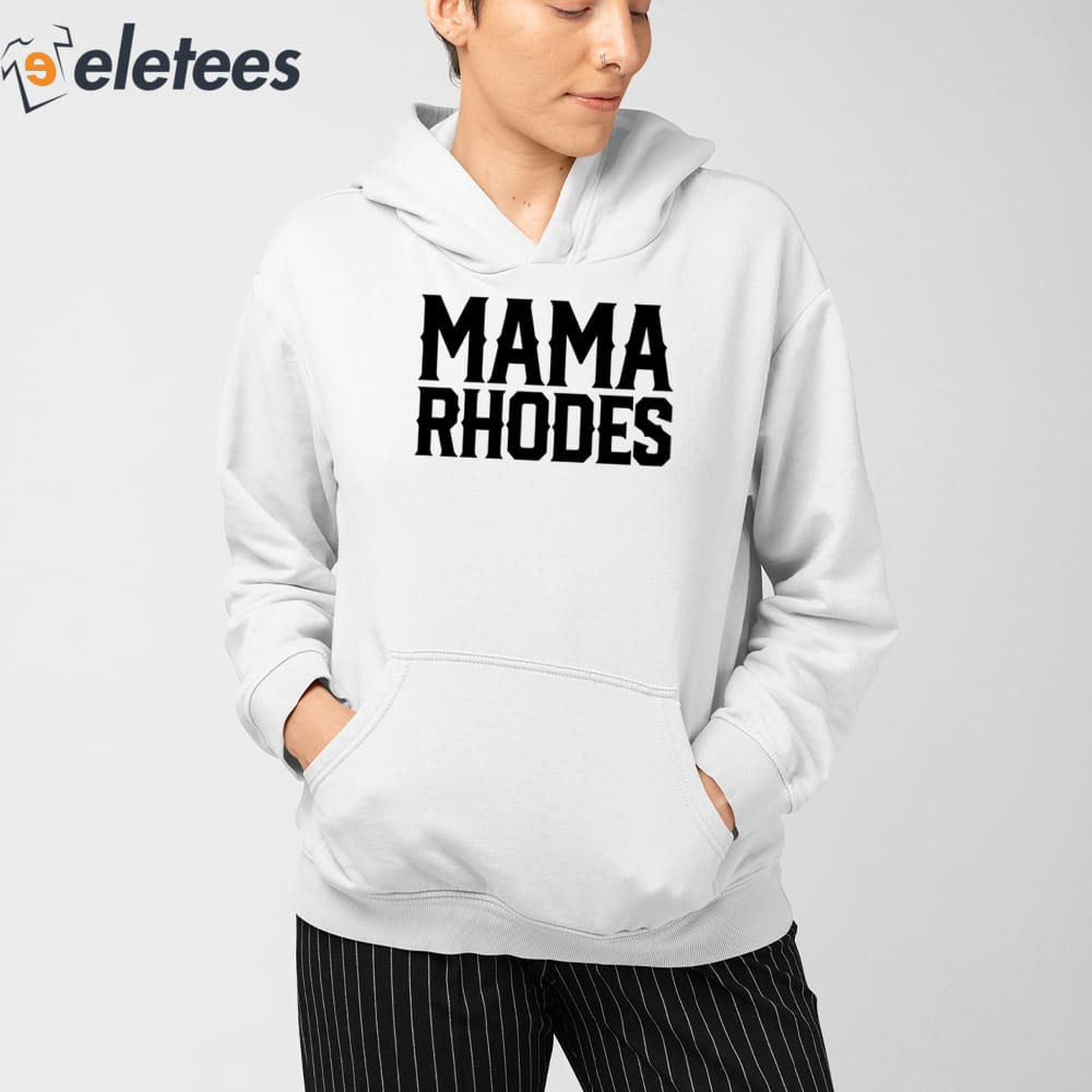 Mama Rhodes Mother Of A Nightmare Shirt