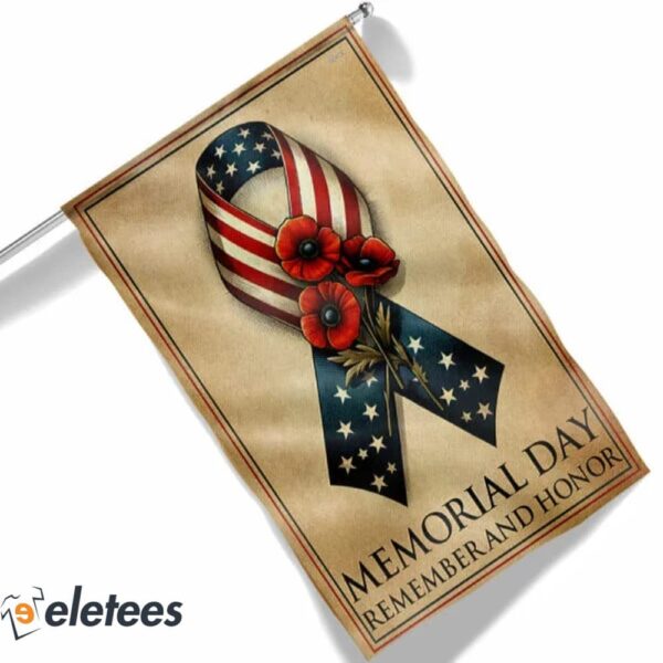 Memorial Day Remember And Honor Ribbon Poppy Flag